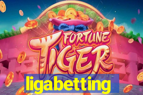 ligabetting