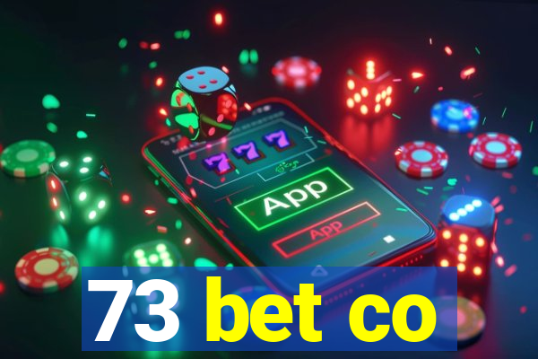 73 bet co