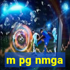 m pg nmga