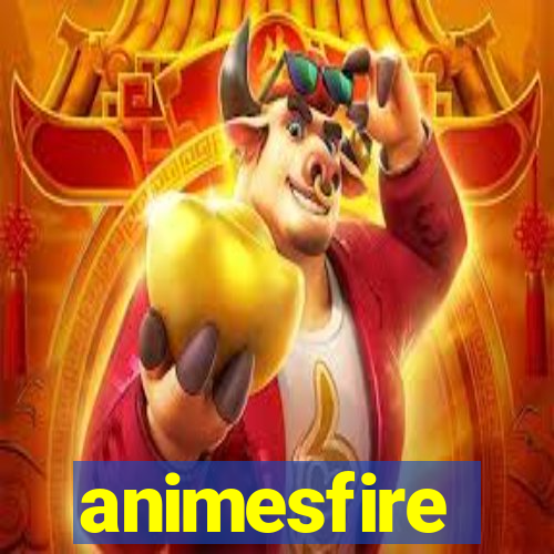 animesfire