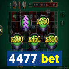 4477 bet