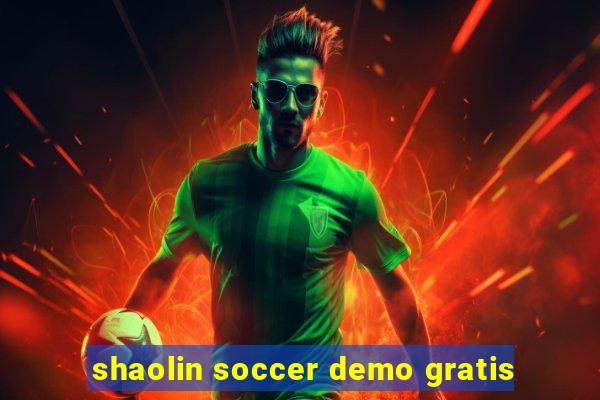 shaolin soccer demo gratis