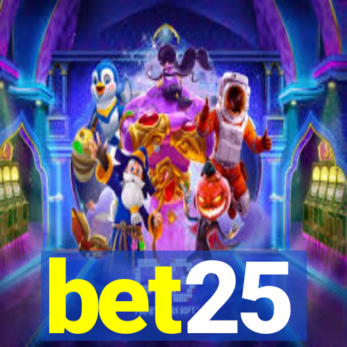 bet25