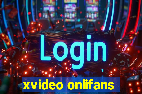 xvideo onlifans