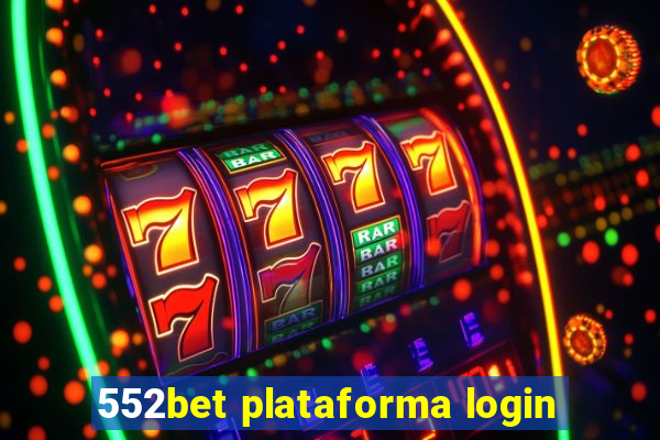 552bet plataforma login