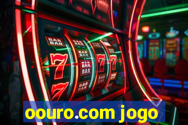 oouro.com jogo