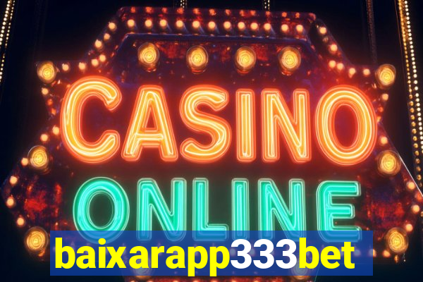 baixarapp333bet