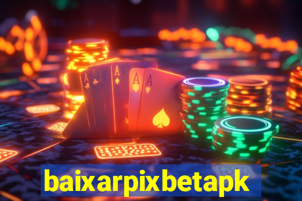 baixarpixbetapk