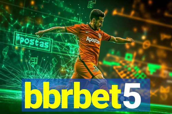 bbrbet5