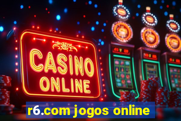 r6.com jogos online