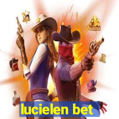 lucielen bet