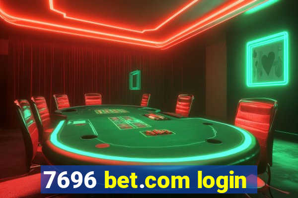 7696 bet.com login