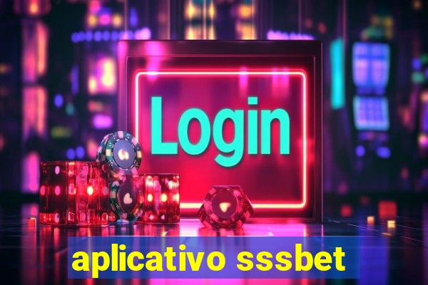 aplicativo sssbet