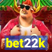 bet22k