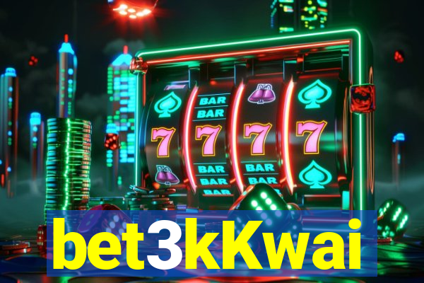 bet3kKwai
