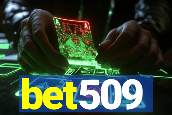 bet509