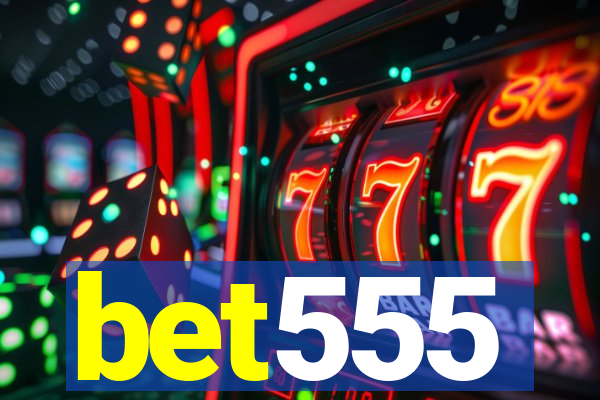 bet555