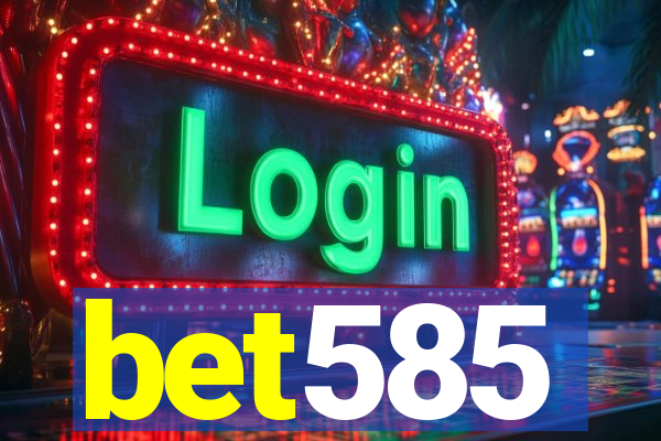 bet585