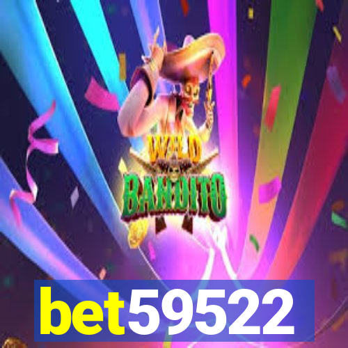 bet59522