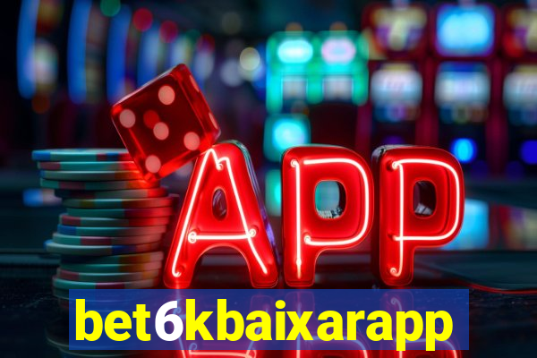 bet6kbaixarapp