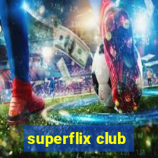 superflix club
