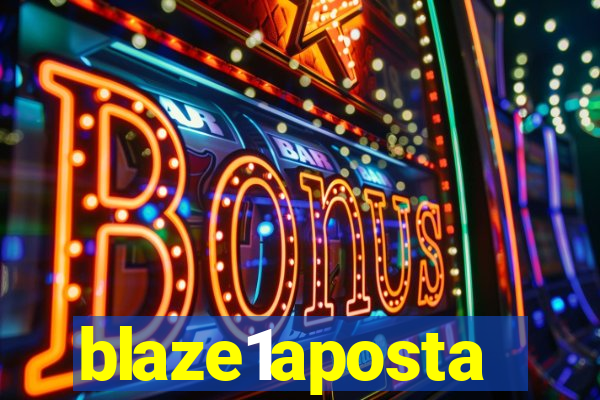 blaze1aposta