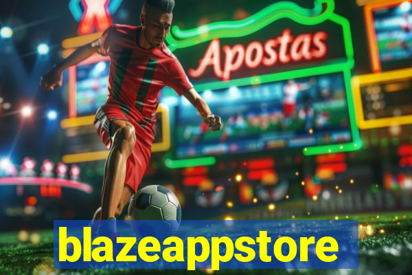 blazeappstore
