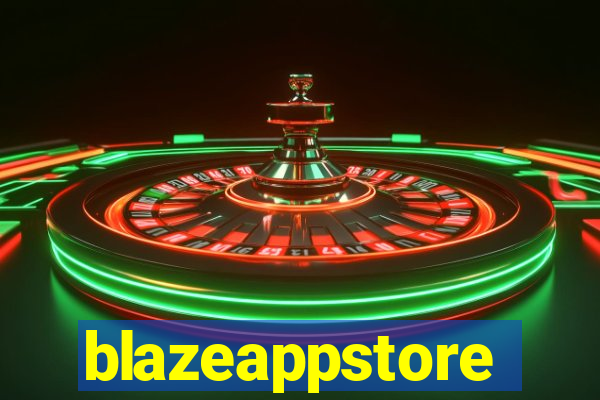 blazeappstore