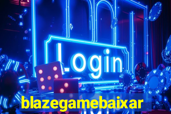 blazegamebaixar