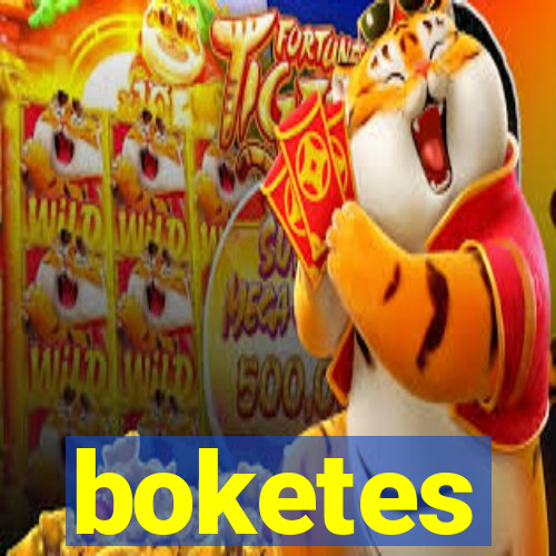 boketes