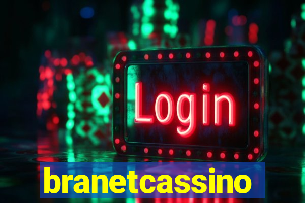 branetcassino