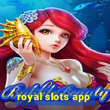 royal slots app