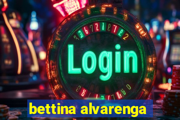 bettina alvarenga