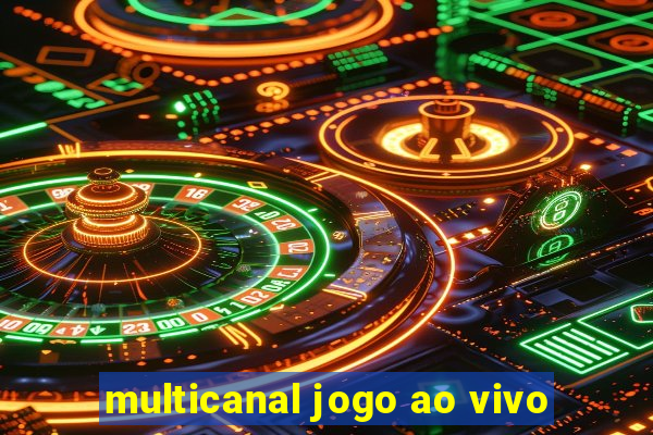 multicanal jogo ao vivo