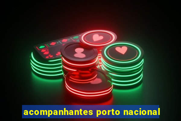 acompanhantes porto nacional