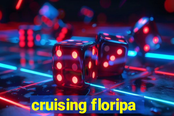 cruising floripa