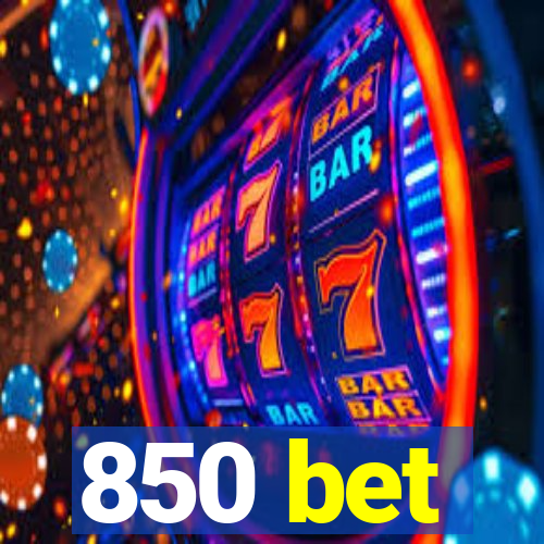 850 bet