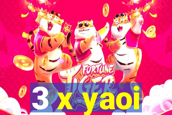 3 x yaoi