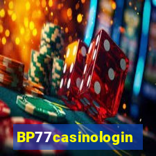 BP77casinologin