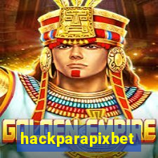 hackparapixbet