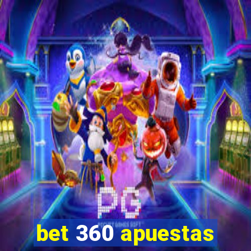 bet 360 apuestas