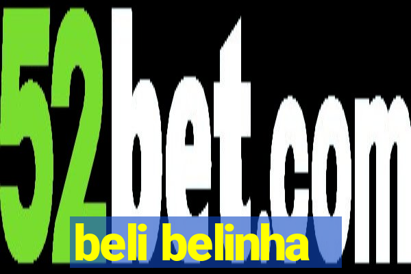 beli belinha