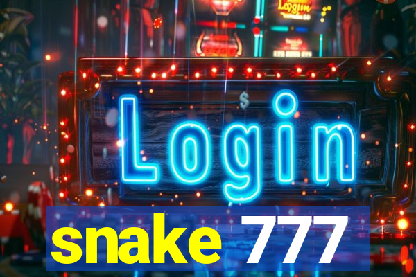 snake 777