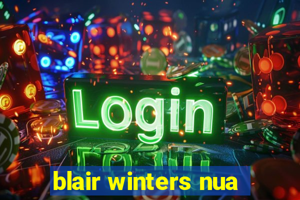 blair winters nua