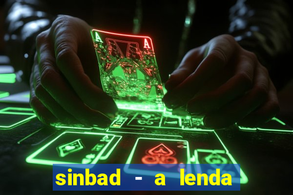 sinbad - a lenda dos sete mares superflix