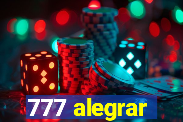 777 alegrar