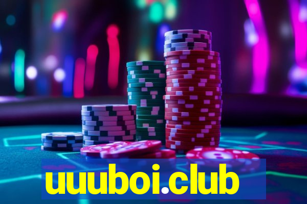uuuboi.club
