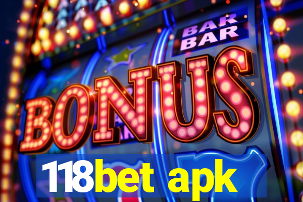 118bet apk