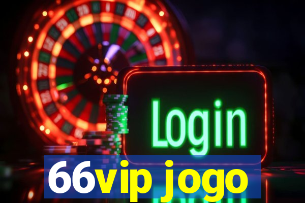 66vip jogo