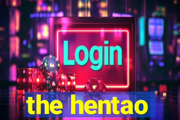 the hentao